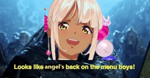 angel is back on the menu.jpg