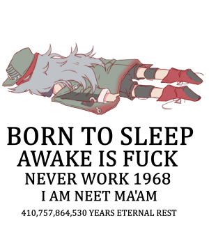 born to sleep awake is a fuck.png