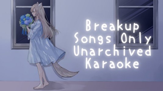 【UNARCHIVED KARAOKE】Singing breakup songs... for Valentine's Day【PRISM Project Gen 1】 - Aoi To...jpg