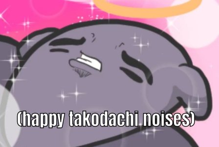 happy takodachi noises.jpg