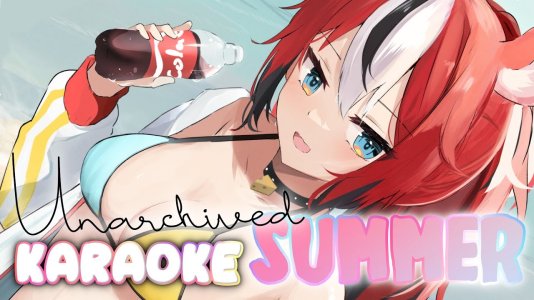 ≪Unarchived Karaoke≫ Summer-themed Karaoke!-cn1_Y1v5EKc.jpg