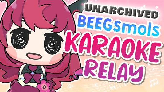 【BEEGsmols Karaoke Relay】Unarchived Smol Singing! #BEEGsmols-Kfo2Fp1aRNY.jpg