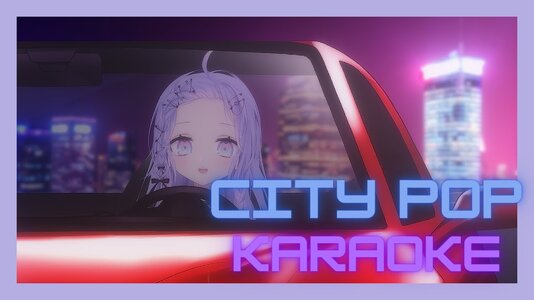 Amiya Ch. アミヤ・アラニャ-【UNARCHIVED KARAOKE】City Pop Only!-ycZxyaQEkio.jpg